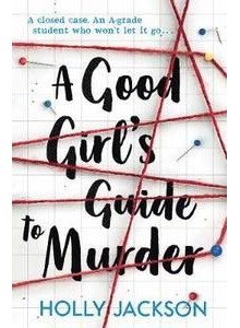 Холи Джаксън | Ръководство за убийство за едно добро момиче